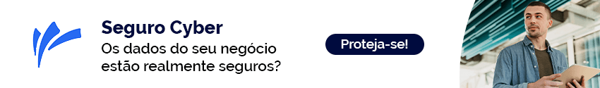 Seguro Cyber. Os dados do seu negócio estão mesmo seguros? Projeta-se!